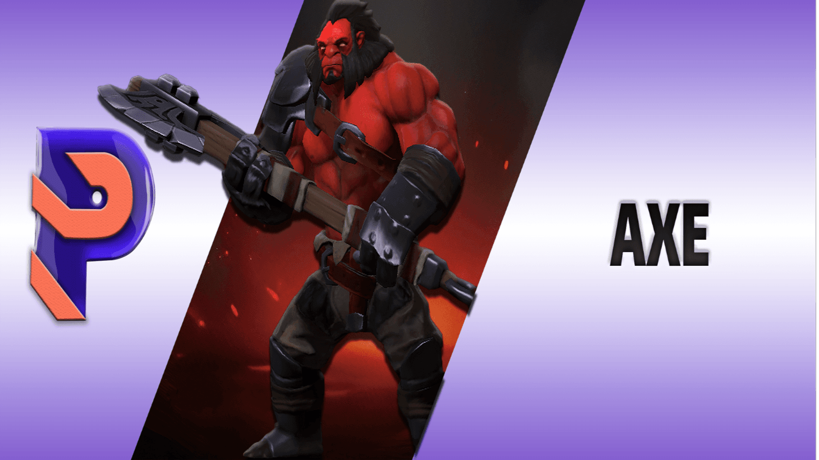 Axe Dota 2 – فرماندهٔ خشم و آغازگر نبردهای خونین